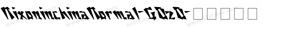 NixoninchinaNormal-GOzO字体转换