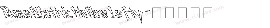 QuaelGothicHollowLefty字体转换