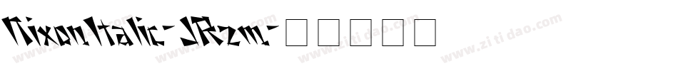 NixonItalic-JRzm字体转换