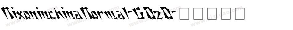 NixoninchinaNormal-GOzO字体转换