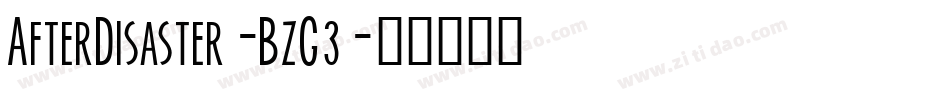 AfterDisaster-BzG3字体转换