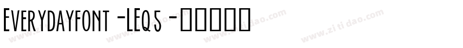 Everydayfont-LEq5字体转换