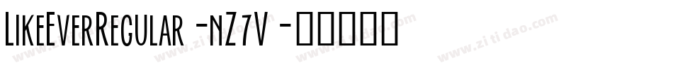 LikeEverRegular-nZ7V字体转换