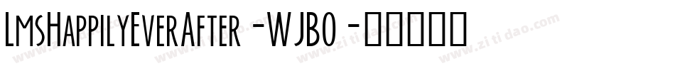 LmsHappilyEverAfter-WJBO字体转换