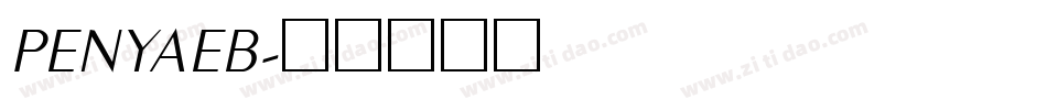 PENYAEB字体转换