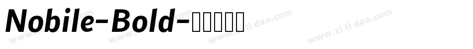 Nobile-Bold字体转换