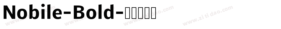 Nobile-Bold字体转换