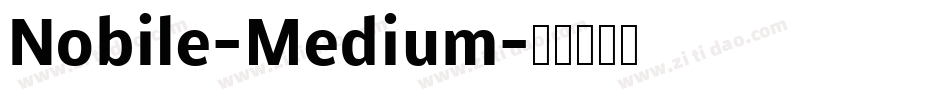 Nobile-Medium字体转换