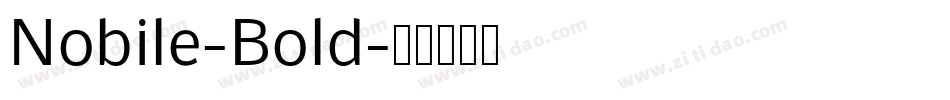 Nobile-Bold字体转换