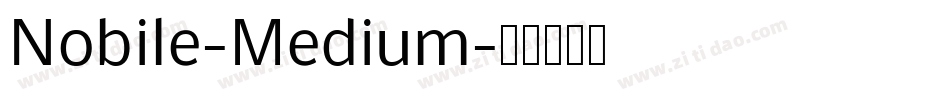 Nobile-Medium字体转换