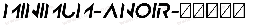 Minimum-ANoir字体转换