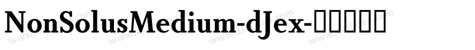NonSolusMedium-dJex字体转换