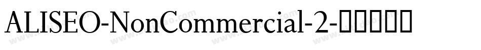 ALISEO-NonCommercial-2字体转换