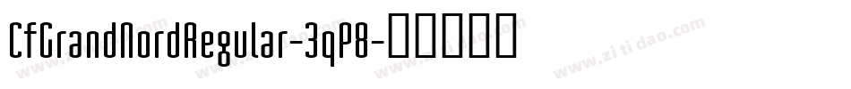 CfGrandNordRegular-3qP8字体转换