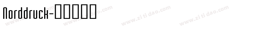 Norddruck字体转换