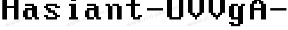Hasiant-OVVgA字体转换