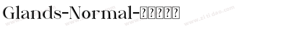 Glands-Normal字体转换