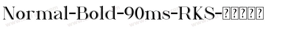 Normal-Bold-90ms-RKS字体转换