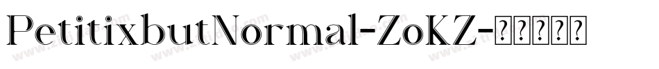 PetitixbutNormal-ZoKZ字体转换