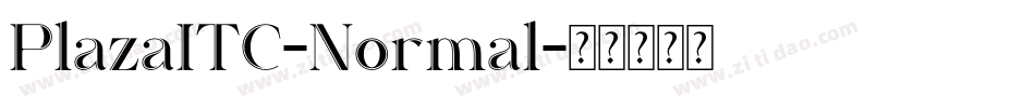PlazaITC-Normal字体转换