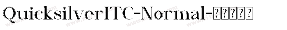 QuicksilverITC-Normal字体转换