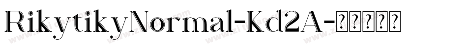 RikytikyNormal-Kd2A字体转换