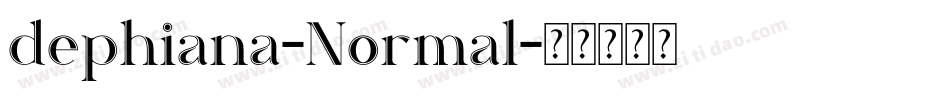 dephiana-Normal字体转换