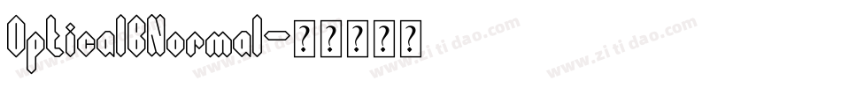 OpticalBNormal字体转换