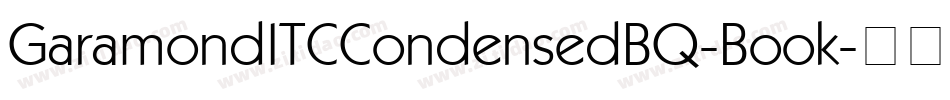 GaramondITCCondensedBQ-Book字体转换