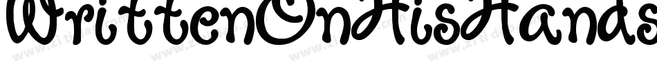 WrittenOnHisHands-n4O1字体转换