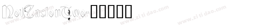 NotCaslonTwo字体转换