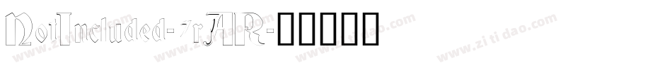 NotIncluded-7rAR字体转换