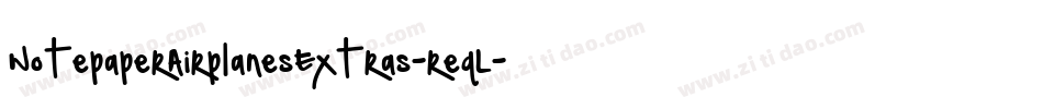 NotepaperAirplanesExtras-reqL字体转换