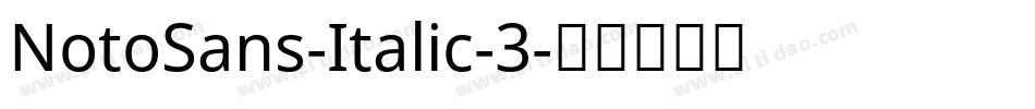 NotoSans-Italic-3字体转换