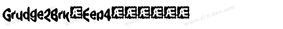 Grudge2Brk-Eep4字体转换