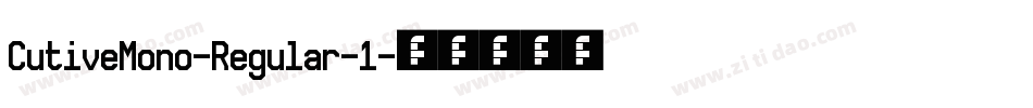 CutiveMono-Regular-1字体转换