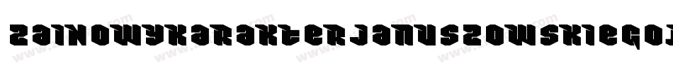 ZaiNowyKarakterJanuszowskiego1594-4Bn86字体转换