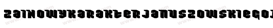 ZaiNowyKarakterJanuszowskiego1594-4Bn86字体转换