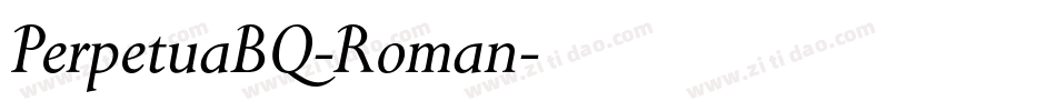 PerpetuaBQ-Roman字体转换