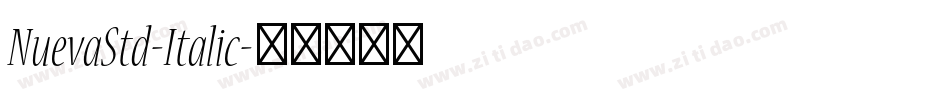 NuevaStd-Italic字体转换
