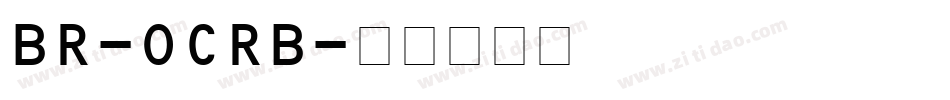 BR-OCRB字体转换