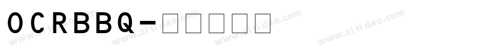 OCRBBQ字体转换