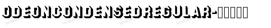 OdeonCondensedRegular字体转换