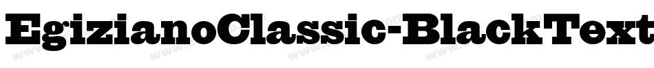 EgizianoClassic-BlackTextOL字体转换