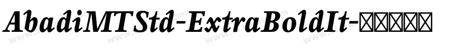 AbadiMTStd-ExtraBoldIt字体转换