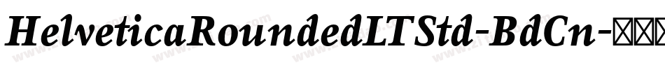 HelveticaRoundedLTStd-BdCn字体转换