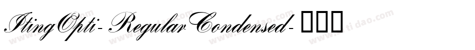 ItingOpti-RegularCondensed字体转换