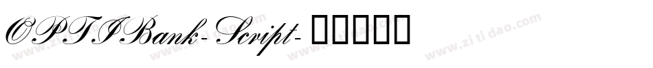 OPTIBank-Script字体转换