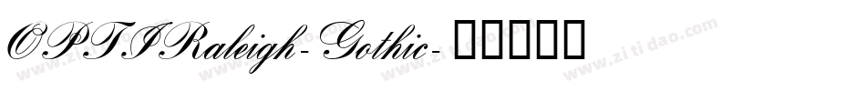 OPTIRaleigh-Gothic字体转换