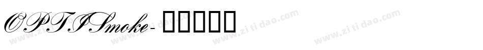 OPTISmoke字体转换